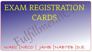 WAEC NECO NABTEB JAMB Registration Card